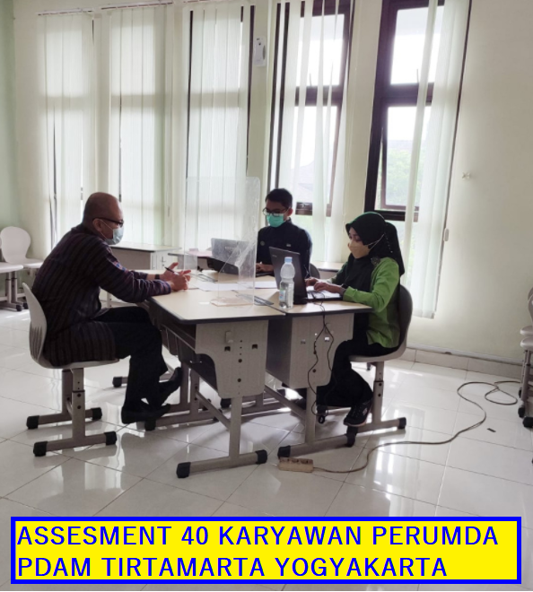 ASSESMENT 40 KARYAWAN PERUMDA PDAM TIRTAMARTA YOGYAKARTA TANGGAL 8 s.d. 10 FEBRUARI TAHUN 2022