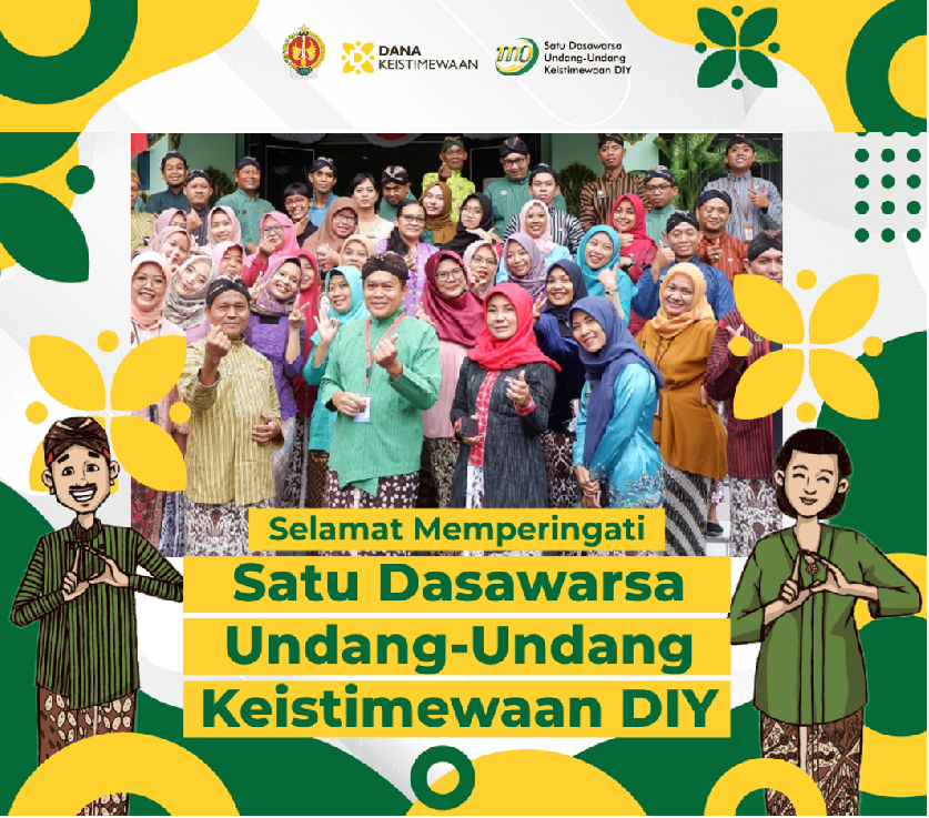 MEMPERINGATI SATU DASAWARSA UNDANG UNDANG KEISTIMEWAAN DIY