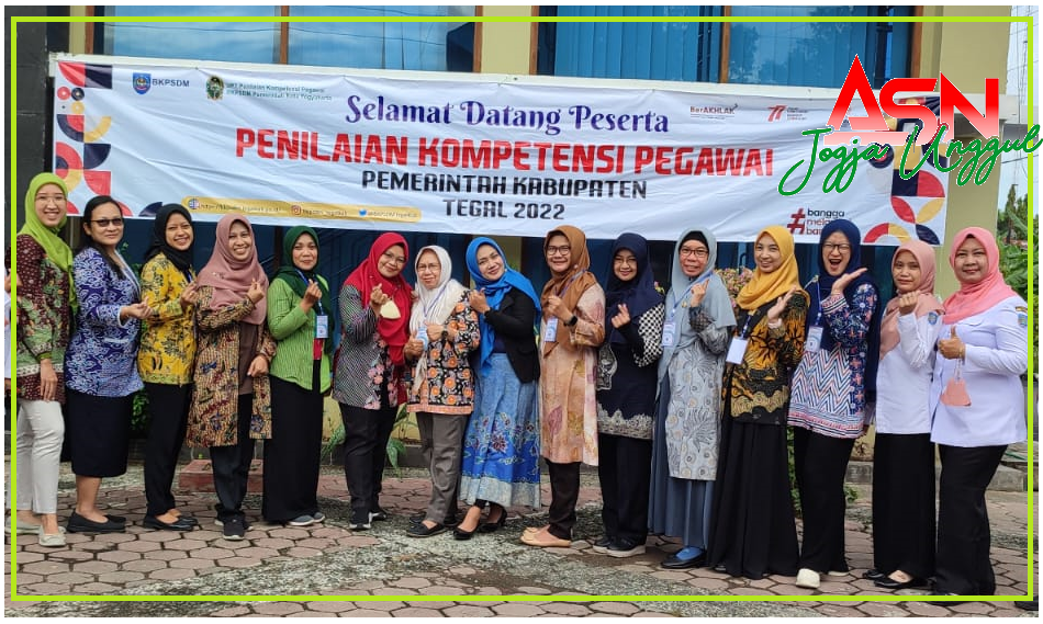 PENILAIAN POTENSI DAN KOMPETENSI PEJABAT PENGAWAS DAN PEJABAT FUNGSIONAL MUDA PEMERINTAH KABUPATEN TEGAL TAHUN 2022