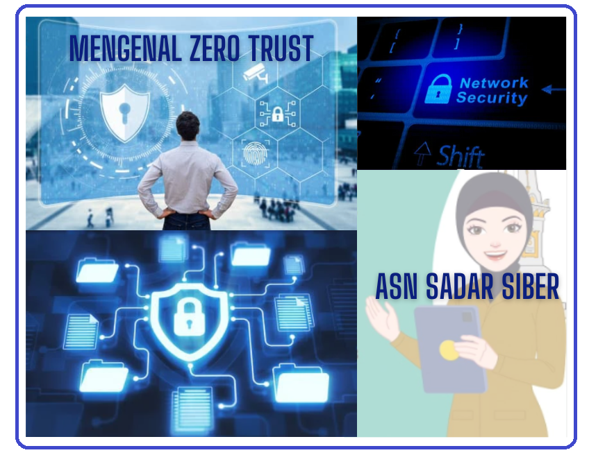 MENGENAL ZERO TRUST DI DUNIA KEAMANAN CYBER