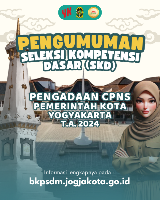 PENGUMUMAN SELEKSI KOMPETENSI DASAR CALON PEGAWAI NEGERI SIPIL DI LINGKUNGAN PEMERINTAH KOTA YOGYAKARTA FORMASI TAHUN ANGGARAN 2024