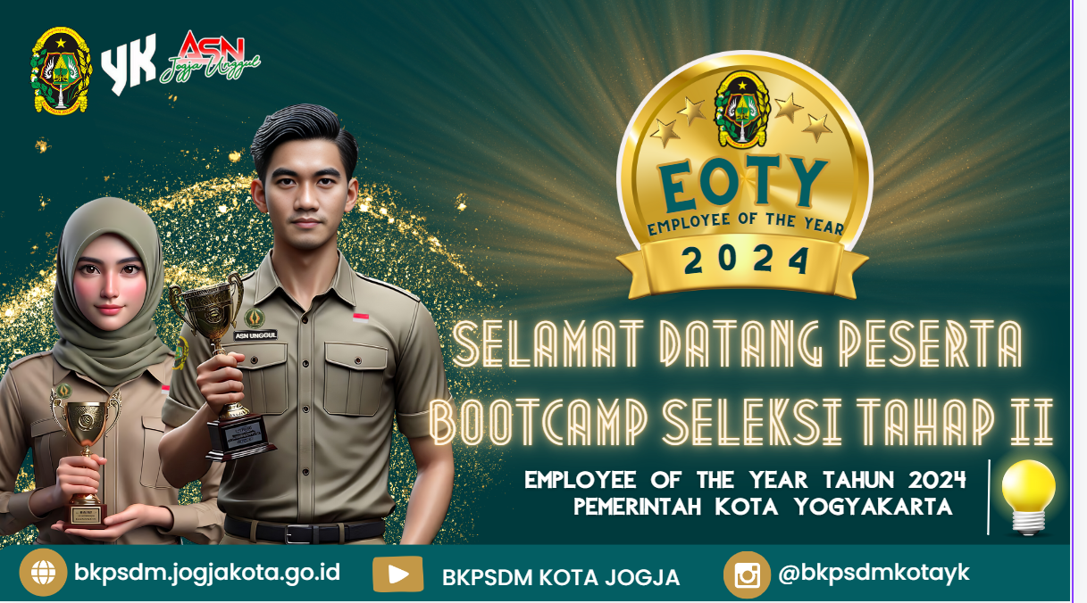 Seleksi Tahap II dan Bootcamp Penghargaan ASN Employee of The Year EOTY 2024: Mendorong Inovasi dan Kepemimpinan ASN Yogyakarta