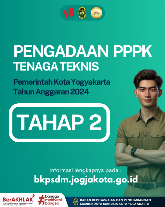 SELEKSI PENGADAAN PPPK TENAGA TEKNIS TAHAP KEDUA DI LINGKUNGAN PEMERINTAH KOTA YOGYAKARTA FORMASI TAHUN ANGGARAN 2024