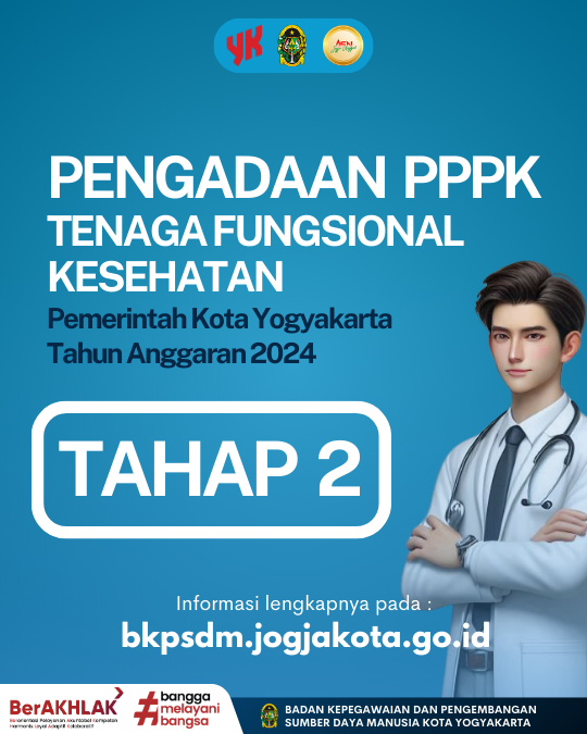 SELEKSI PENGADAAN PPPK TENAGA FUNGSIONAL KESEHATAN TAHAP KEDUA DI LINGKUNGAN PEMERINTAH KOTA YOGYAKARTA FORMASI TAHUN ANGGARAN 2024