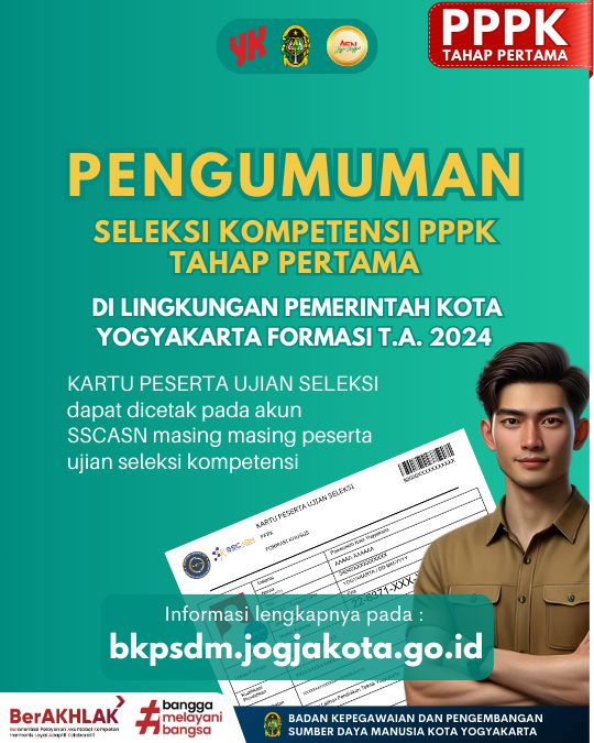 PENGUMUMAN SELEKSI KOMPETENSI PEGAWAI PEMERINTAH DENGAN PERJANJIAN KERJA TAHAP PERTAMA DI LINGKUNGAN PEMERINTAH KOTA YOGYAKARTA FORMASI TAHUN ANGGARAN 2024