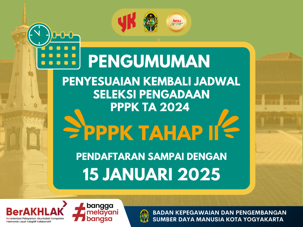 Pengumuman Jadwal Penyesuaian Seleksi Pengadaan Pegawai Pemerintah Dengan Perjanjian Kerja Tahun Anggaran 2024 Tahap II